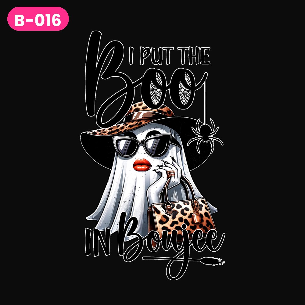 B-016 · I Put the Boo in Boujee – Glam — on dark shirts