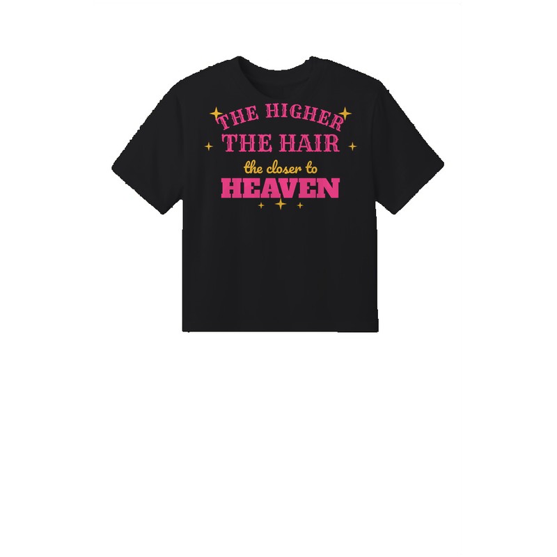 D-001 The Higher the Hair — dt6066-croptee black